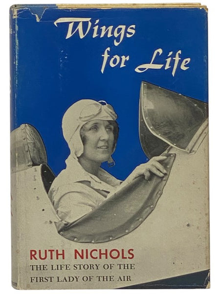 Wings for Life: The Life Story of the First Lady of the Air