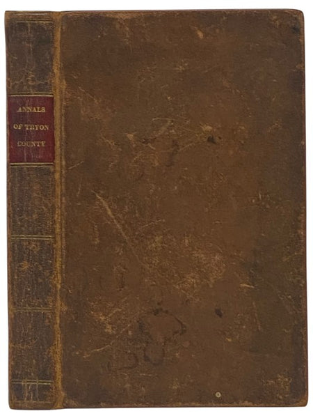 Annals of Tryon County; or, The Border Warfare of New-York, during the Revolution.