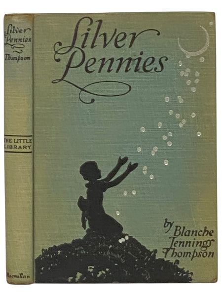Silver Pennies: A Collection of Modern Poems for Boys and Girls