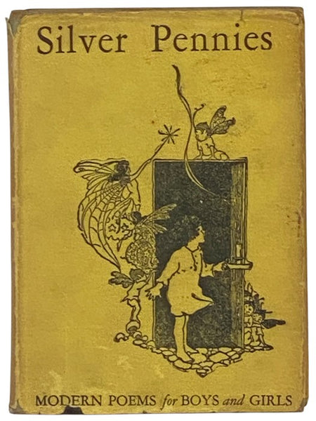 Silver Pennies: A Collection of Modern Poems for Boys and Girls