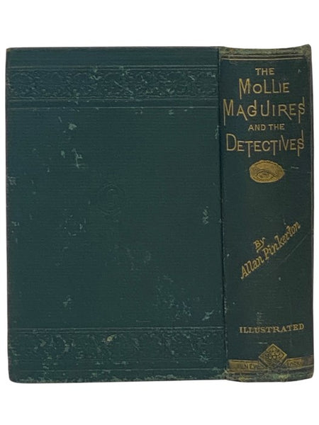 The Molly Maguires and the Detectives. (Allan Pinkerton's Detective Stories. Vol. VI. [Volume 6]) [Mollie]