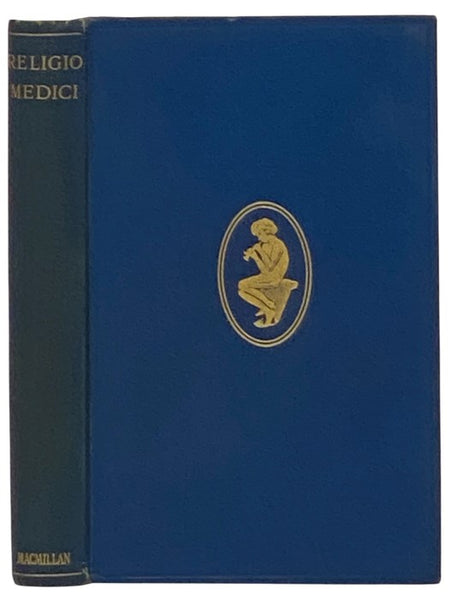 Religio Medici; Letter to a Friend &c.; and Christian Morals (Golden Treasury Series)