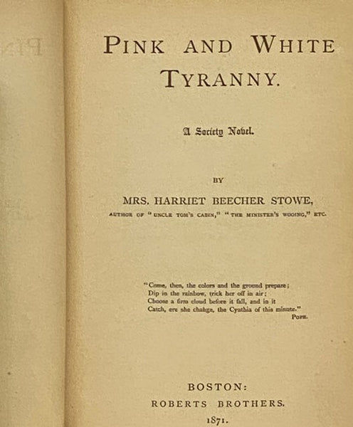 Pink and White Tyranny: A Society Novel