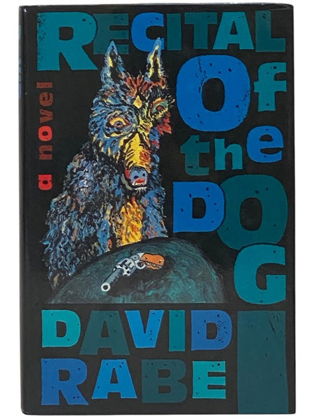 Recital of the Dog: A Novel