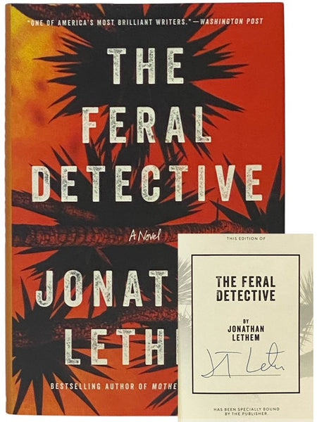 The Feral Detective: A Novel