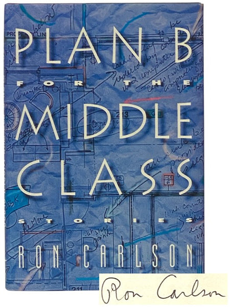 Plan B for the Middle Class: Stories