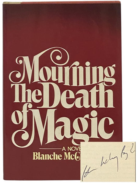 Mourning the Death of Magic: A Novel