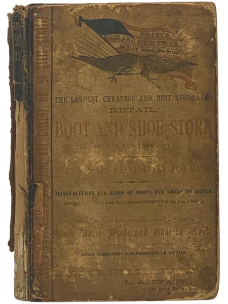 Rochester Daily Union City Directory, for 1861. Containing an Alphabetical List of the Heads of Families, Business Men and Mechanics, Their Several Places of Business and Residences, and of Females Acting in the Capacity of Artisans and Domestics, Census…