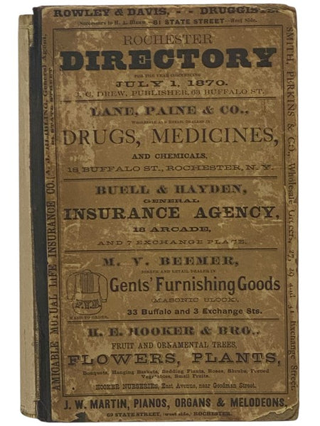 The Rochester Directory: Containing a General Directory of the Citizens, a Business Directory, and the City and County Register. No. XXI [21], for the Year Commencing July 1, 1870 [New York]