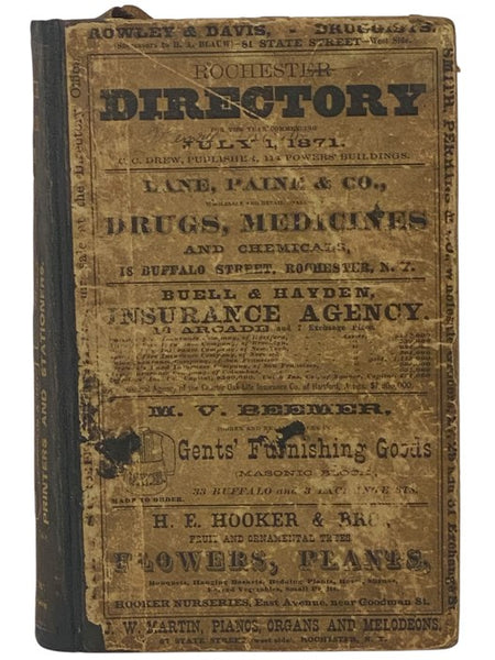 The Rochester Directory: Containing a General Directory of the Citizens, a Business Directory, and the City and County Register. No. XXII [22], for the Year Commencing July 1, 1871 [New York]