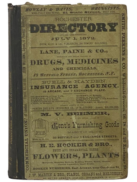 The Rochester Directory: Containing a General Directory of the Citizens, a Business Directory, and the City and County Register. No. XXIII [23], for the Year Commencing July 1, 1872 [New York]
