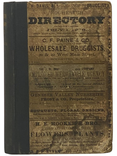 The Rochester Directory: Containing a General Directory of the Citizens, a Business Directory, and the City and County Register. No. XXVII [27], for the Year Commencing July 1, 1876 [New York]