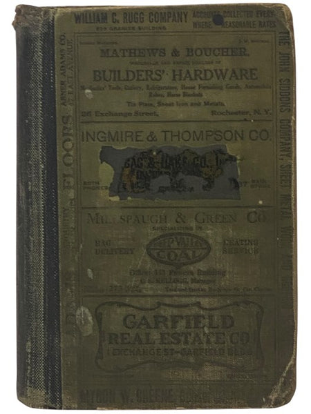 The Rochester Directory: Containing a General Directory of the Citizens, a Business Directory, and the City and County Register. No. LXVII [67], for the Year Beginning August 15, 1916 [New York]