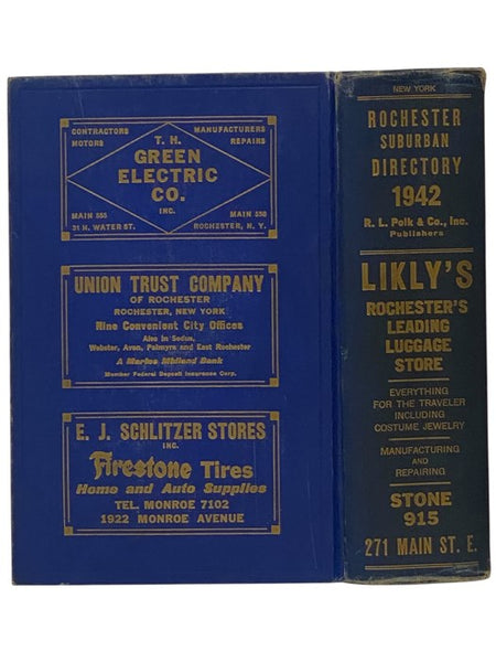 Polk's Rochester Suburban (Monroe County, N.Y.) Directory, Vol. XIII, 1942, Including the Towns of Brighton, East Rochester, Fairport, Gates, Greece, Irondequoit, Pittsford and Webster - A Supplement to the Rochester Directory Containing Alphabetical Sec…