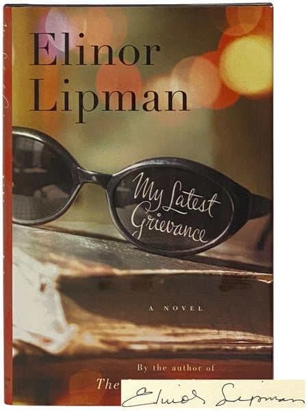 My Latest Grievance: A Novel