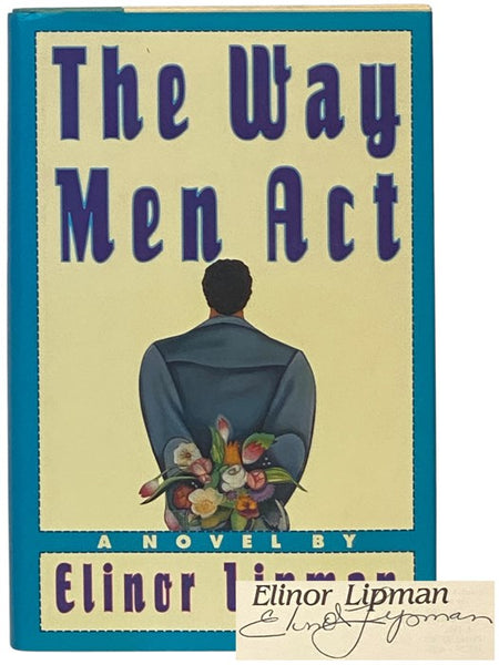 The Way Men Act: A Novel