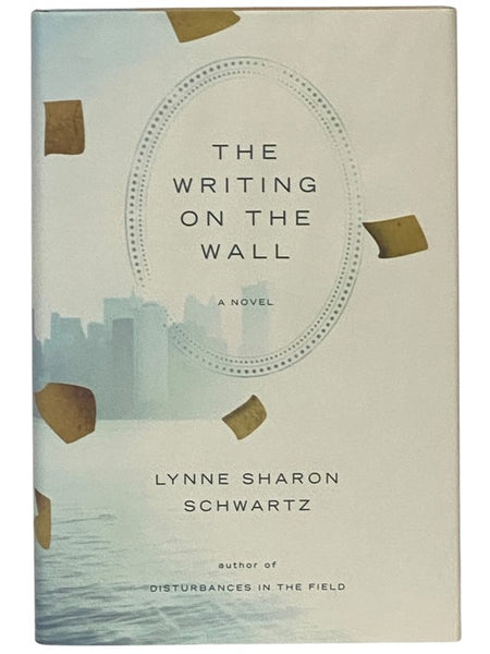 The Writing on the Wall: A Novel