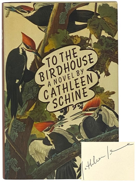 To the Birdhouse: A Novel [Bird House]