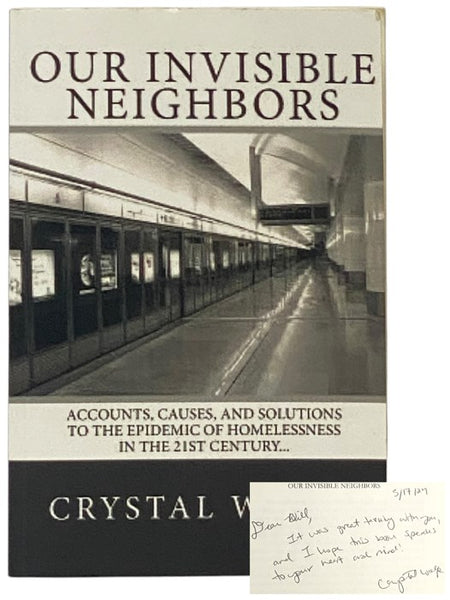 Our Invisible Neighbors: Accounts, Causes, and Solutions to the Epidemic of Homelessness in the 21st Century