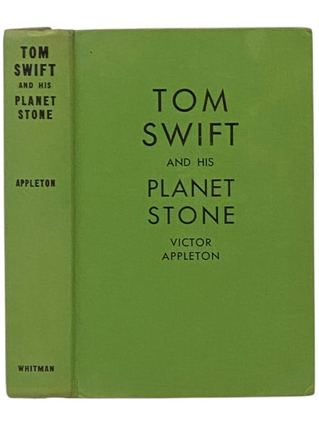 Tom Swift and His Planet Stone, or, Discovering the Secret of Another World (The Tom Swift Series Book 38)