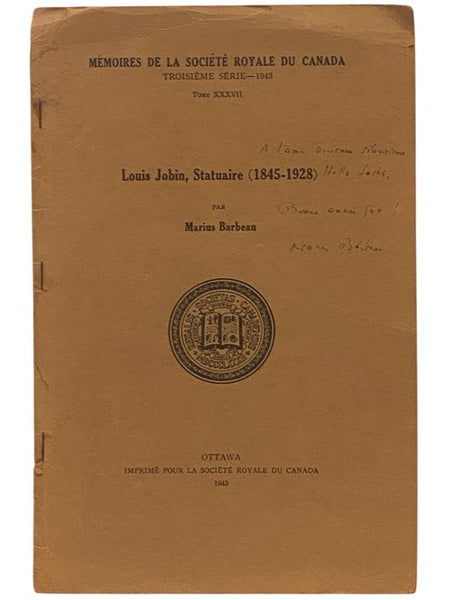 Louis Jobin, Statuaire (1845-1928) (Memoires de la Societe Royale du Canada, Troisieme Series - 1943, Tome XXXVII [37])