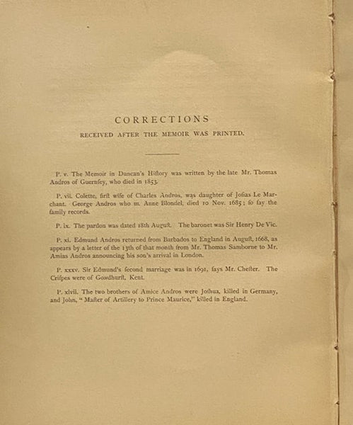 A Memoir of Sir Edmund Andros, Knt., Governor of New England, New York and Virginia, &c., &c., with a Portrait.