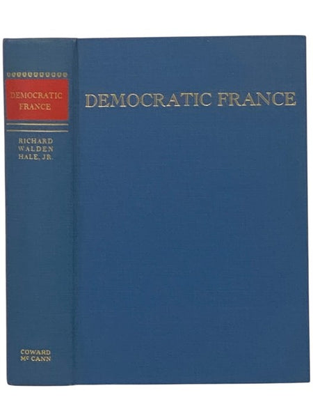 Democratic France: The Third Republic from Sedan (1871) to Vichy (1940)