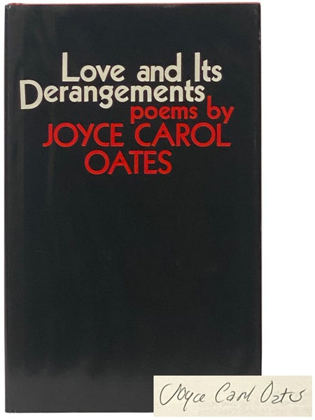 Love and Its Derangements: Poems