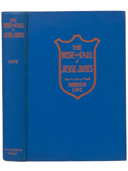 The Rise and Fall of Jesse James