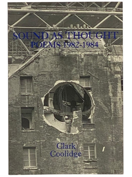 Sound as Thought: Poems, 1982-1984 (New American Poetry Series Book 5)