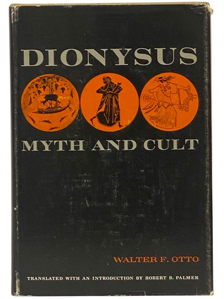 Dionysus: Myth and Cult