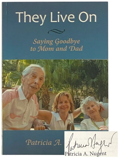 They Live On: Saying Goodbye to Mom and Dad