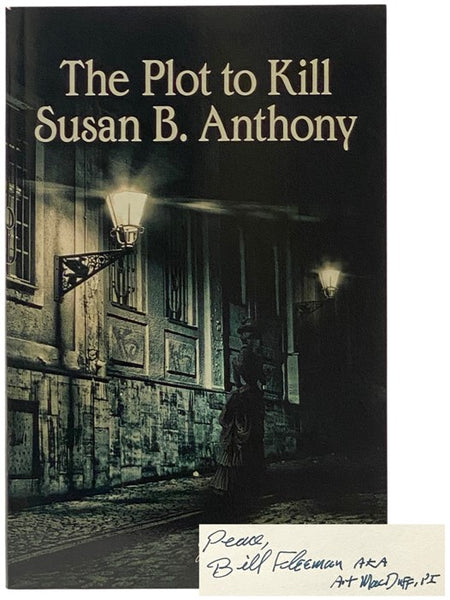 The Plot to Kill Susan B. Anthony