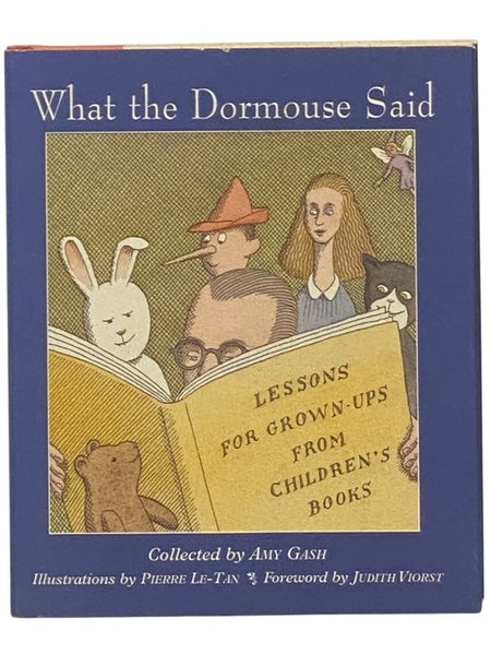 What the Dormouse Said: Lessons for Grown-Ups from Children's Books