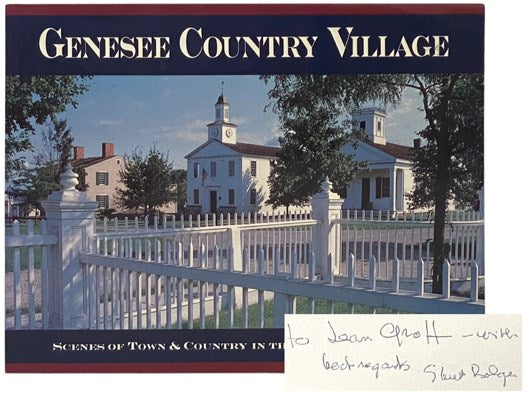 Genesee Country Village: Scenes of Town & Country in the Nineteenth Century