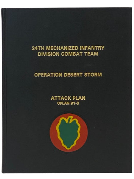 24th Mechanized Infantry Division Combat Team: Operation Desert Storm, Attack Plan OPLAN 91-3 [Twenty-Fourth]