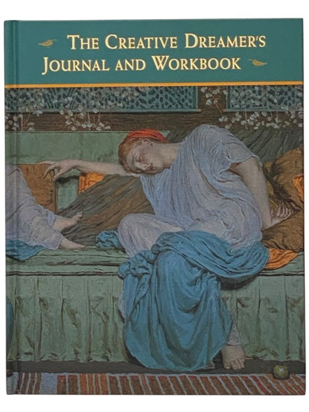 The Creative Dreamer's Journal and Workbook