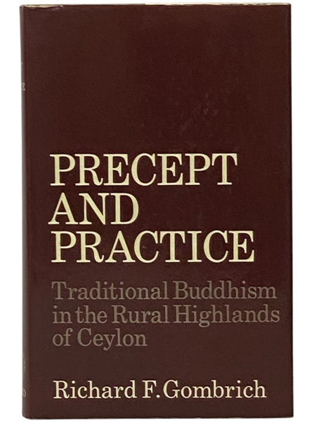 Precept and Practice: Traditional Buddhism in the Rural Highlands of Ceylon