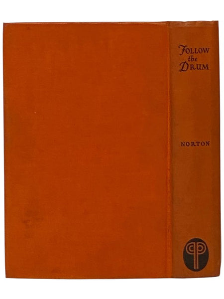 Follow the Drum: Being the Ventures and Misadventures of One Johanna Lovell, Sometime Lady of Catkept Manor in Kent Country of Lord Baltimore's Proprietary of Maryland, in the Gracious Reign of King Charles the Second.