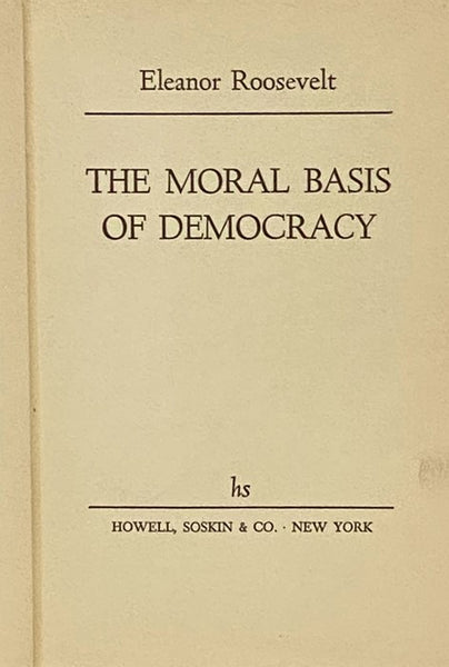 The Moral Basis of Democracy