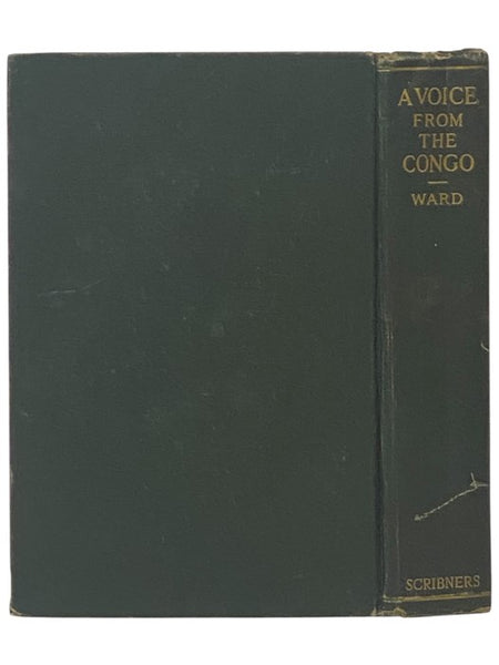 A Voice from the Congo: Comprising Stories, Anecdotes, and Descriptive Notes