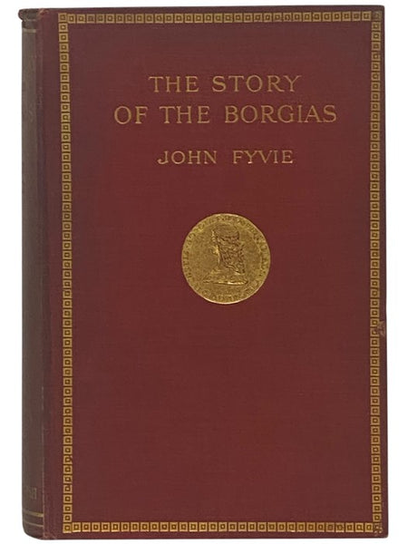 The Story of the Borgias