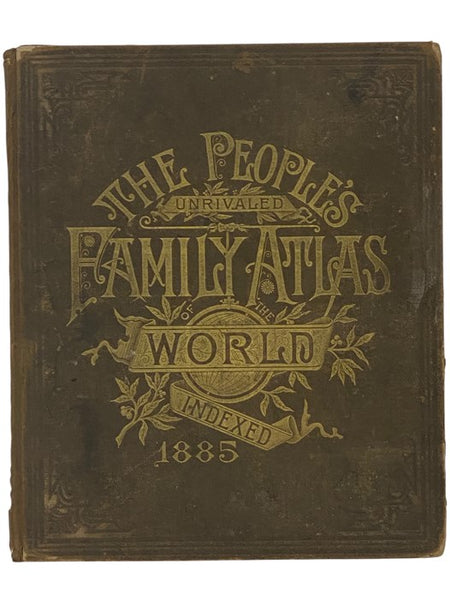 The People's Unrivaled Family Atlas of the World, Indexed.