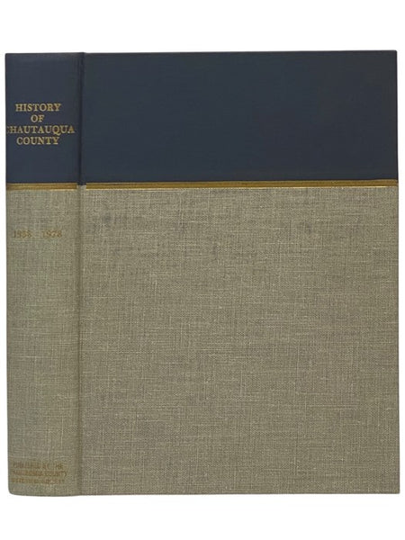 History of Chautauqua County, New York, 1938-1978: A Bicentennial History Project