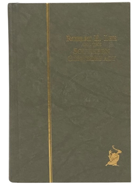 Robert E. Lee and the Southern Confederacy, 1807-1870