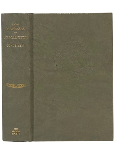 From Manassas to Appomattox: Memoirs of the Civil War in America