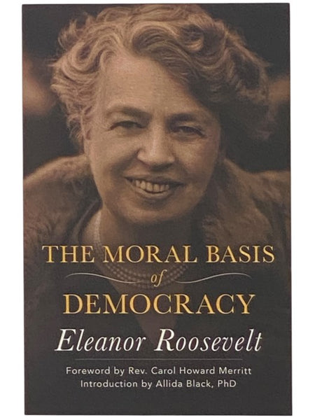 The Moral Basis of Democracy