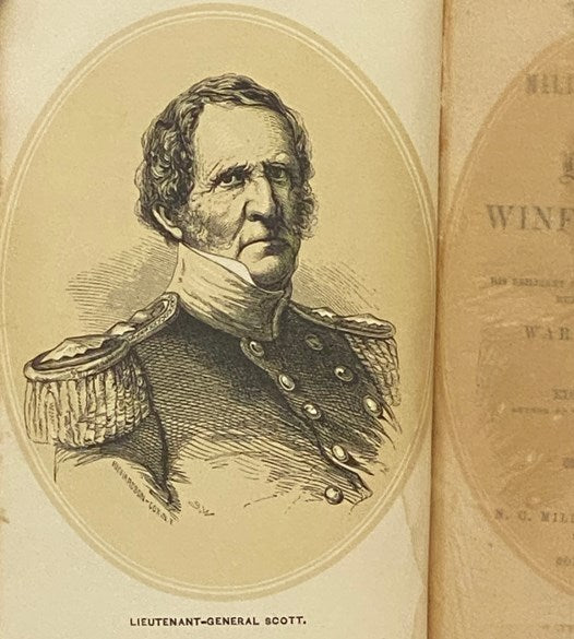 The Life and Military Services of Lieut.-General Winfield Scott, including His Brilliant Achievements in the War of 1812, in the Mexican War, and the Pending War for the Union.