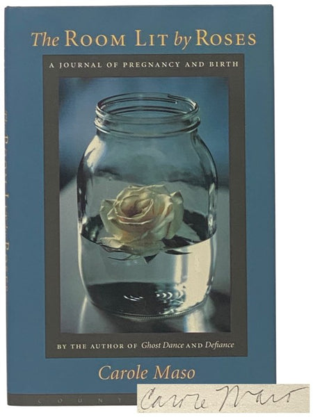 The Room Lit by Roses: A Journal of Pregnancy and Birth