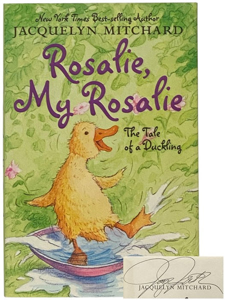Rosalie, My Rosalie: The Tale of a Duckling